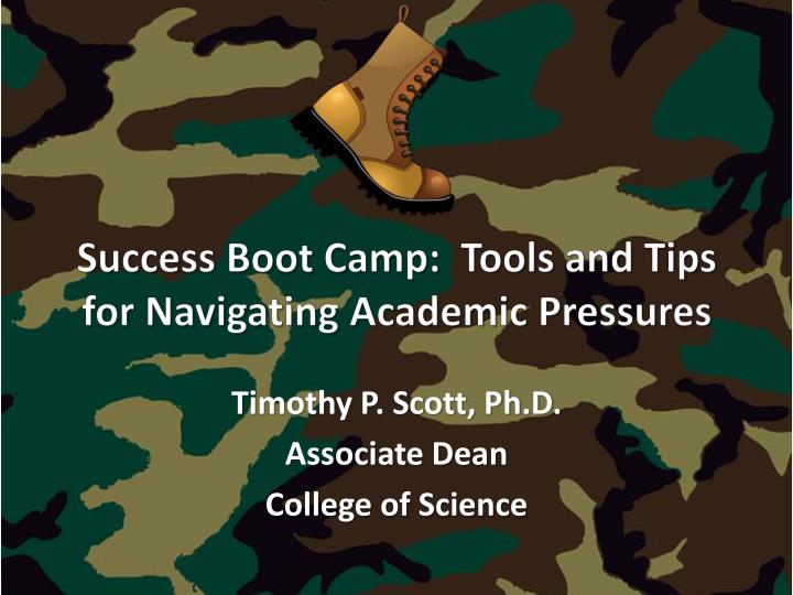 success boot camp tools and tips for navigating academic pressures