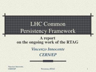 LHC Common Persistency Framework