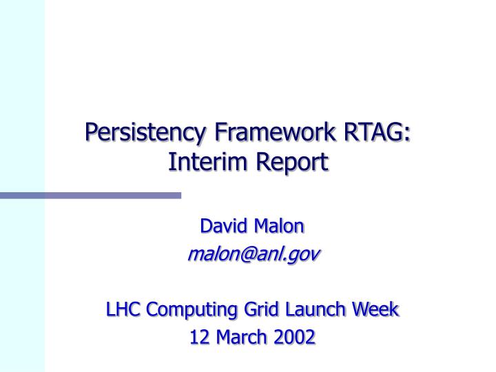 persistency framework rtag interim report