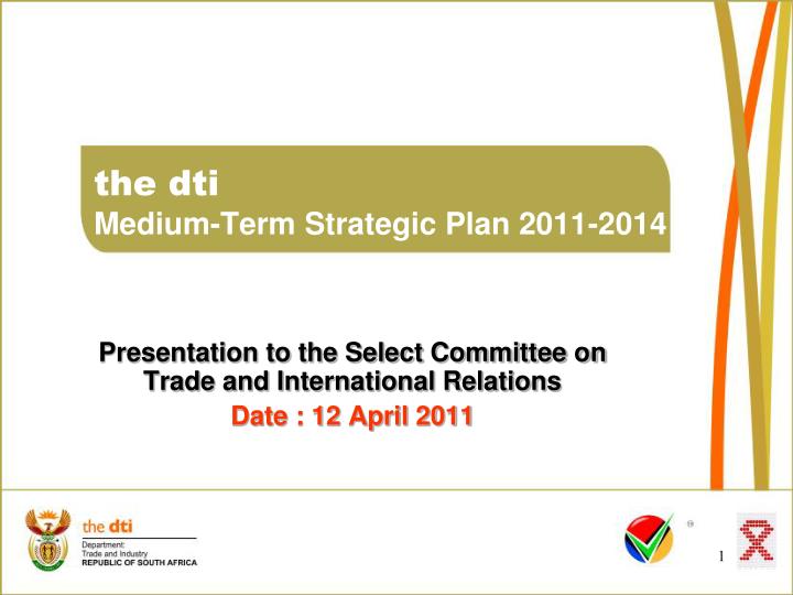 the dti medium term strategic plan 2011 2014