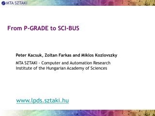 From P-GRADE to SCI-BUS