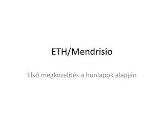 ETH/Mendrisio