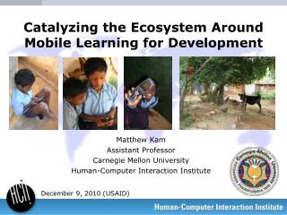 Catalyzing the Ecosystem Around Mobile Learning for Development