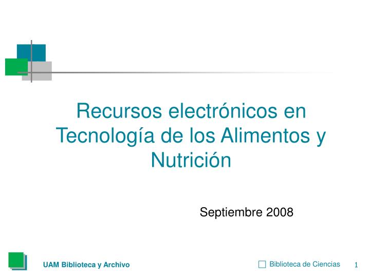 recursos electr nicos en tecnolog a de los alimentos y nutrici n septiembre 2008
