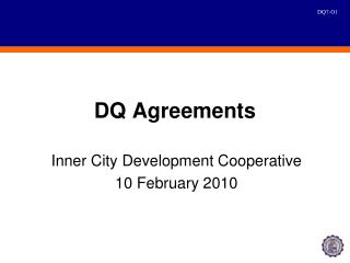 DQ Agreements