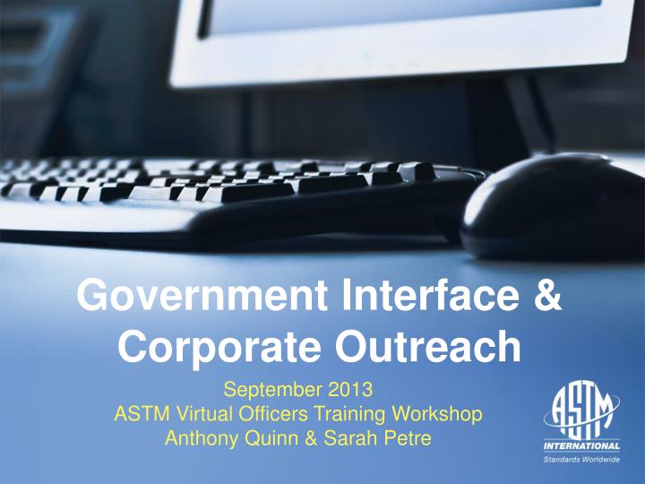 government interface corporate outreach