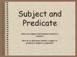 Subject and Predicate