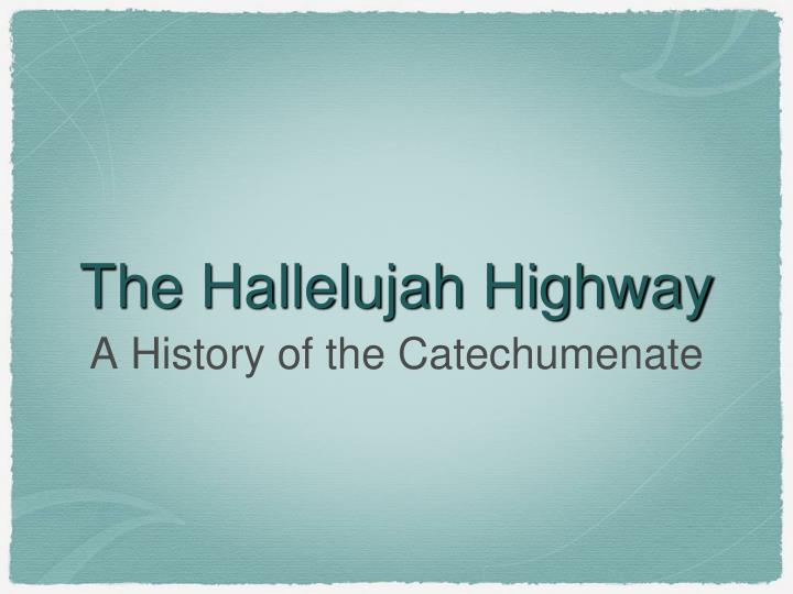 the hallelujah highway