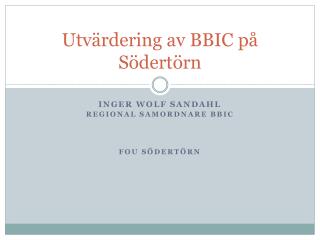 utv rdering av bbic p s dert rn