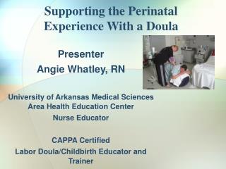 Supporting the Perinatal Experience With a Doula