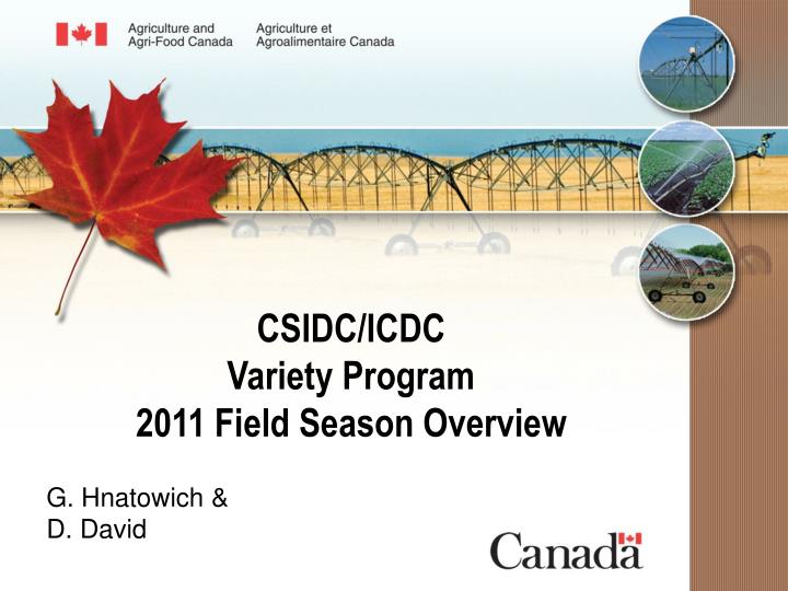 csidc icdc variety program 2011 field season overview