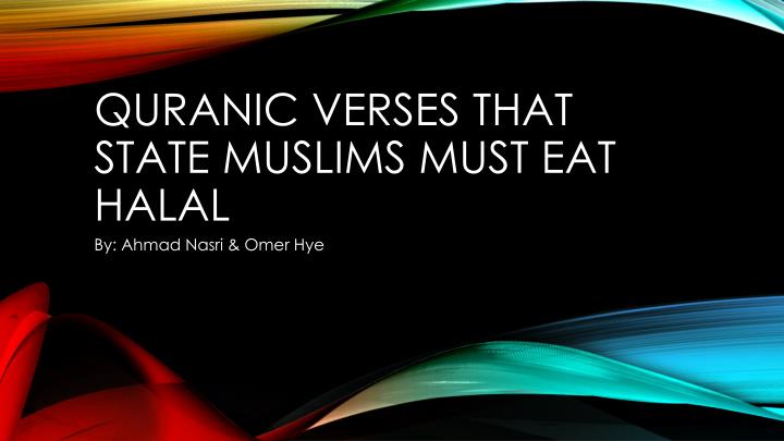 quranic verses that state muslims must eat halal