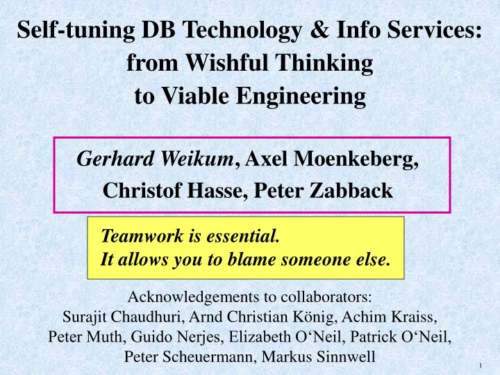 self tuning db technology info services from wishful thinking to viable engineering