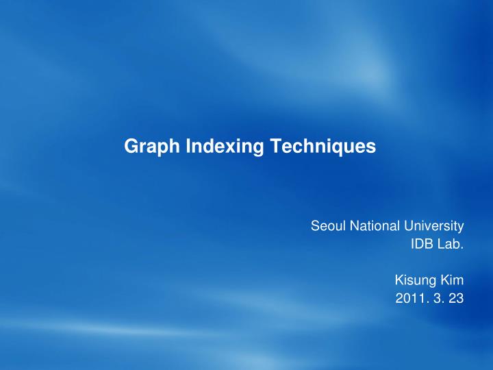 graph indexing techniques