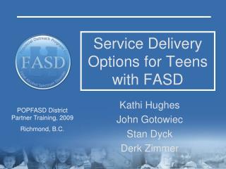 Service Delivery Options for Teens with FASD