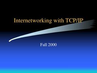 Internetworking with TCP/IP