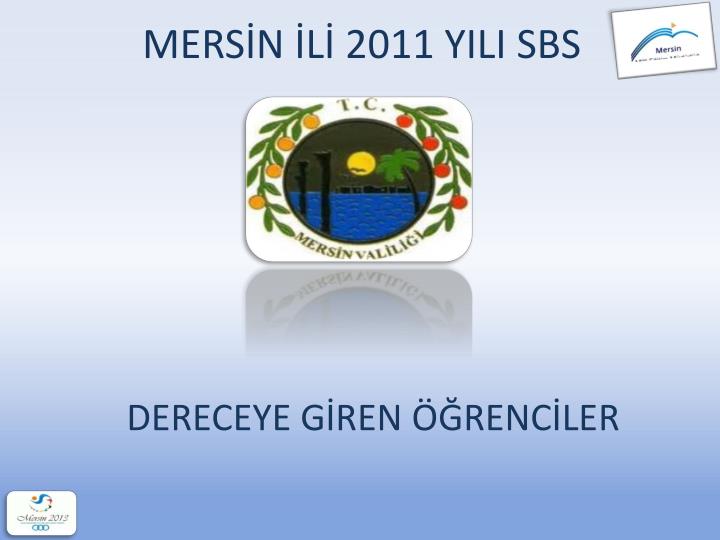 mers n l 2011 yili sbs