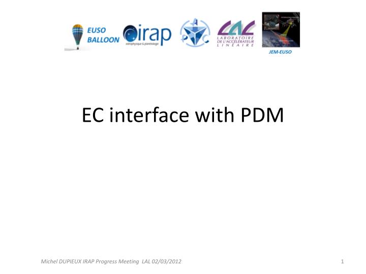 ec interface with pdm