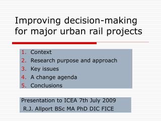 Improving decision-making for major urban rail projects