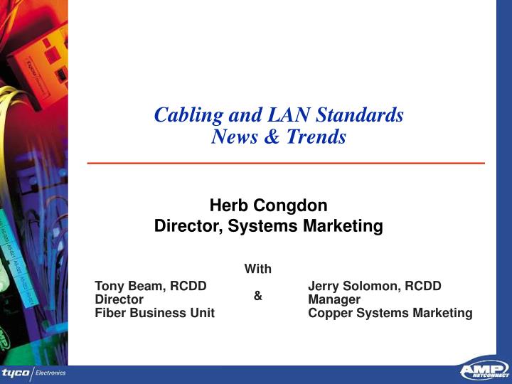 cabling and lan standards news trends