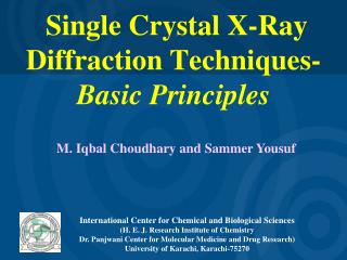 Single Crystal X-Ray Diffraction Techniques- Basic Principles