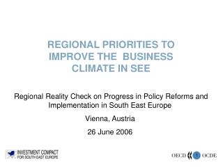 REGIONAL PRIORITIES TO IMPROVE THE BUSINESS CLIMATE IN SEE