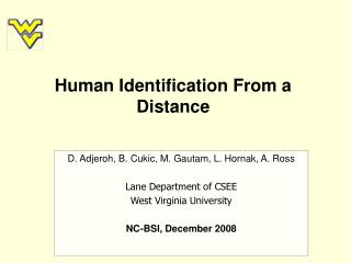 Human Identification From a Distance