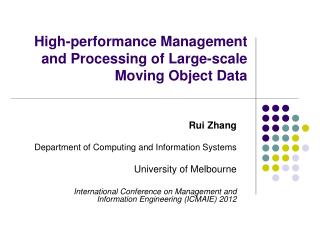High-performance Management and Processing of Large-scale Moving Object Data