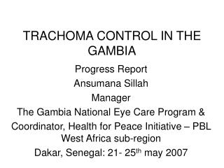 TRACHOMA CONTROL IN THE GAMBIA