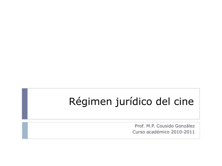 r gimen jur dico del cine