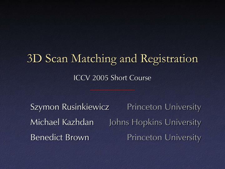 3d scan matching and registration