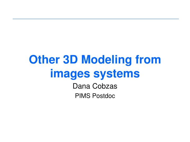 other 3d modeling from images systems