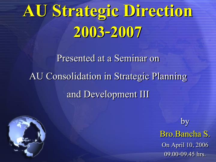 au strategic direction 2003 2007