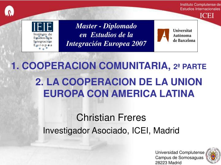 1 cooperacion comunitaria 2 parte 2 la cooperacion de la union europa con america latina