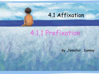 4.1.1 Prefixation