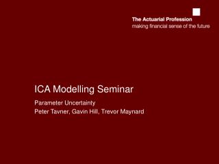 ICA Modelling Seminar