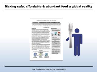 Making safe, affordable &amp; abundant food a global reality