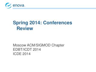 Moscow ACM/SIGMOD Chapter EDBT/ICDT 2014 ICDE 2014