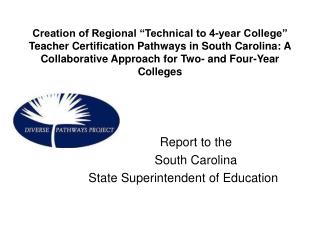 Report to the South Carolina State Superintendent of Education