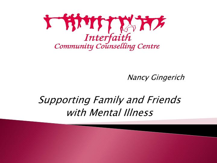 nancy gingerich supporting family and friends with mental illness