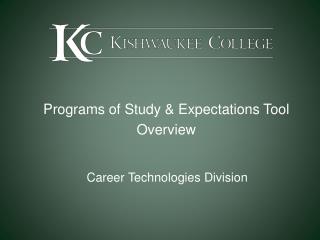 Programs of Study &amp; Expectations Tool Overview