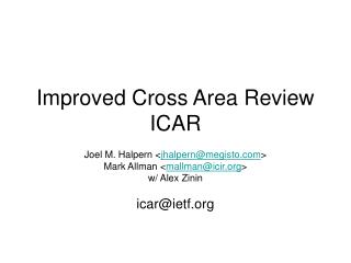 Improved Cross Area Review ICAR