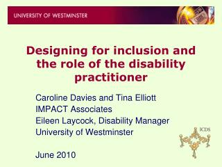 Designing for inclusion and the role of the disability practitioner