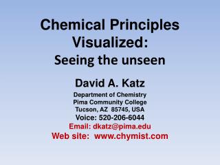 Chemical Principles Visualized: Seeing the unseen