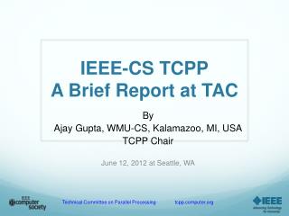 IEEE-CS TCPP A Brief Report at TAC