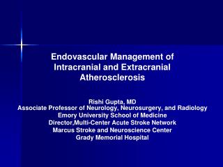 Endovascular Management of Intracranial and Extracranial Atherosclerosis