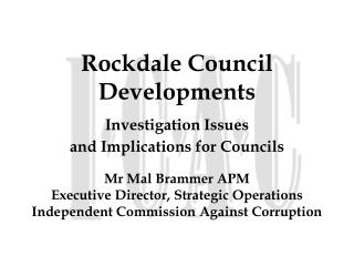 Rockdale Council Developments Investigation Issues and Implications for Councils