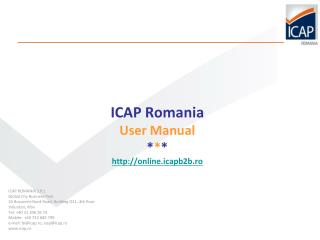 ICAP Romania User Manual * * * online.icapb2b.ro