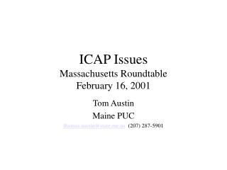 ICAP Issues Massachusetts Roundtable February 16, 2001
