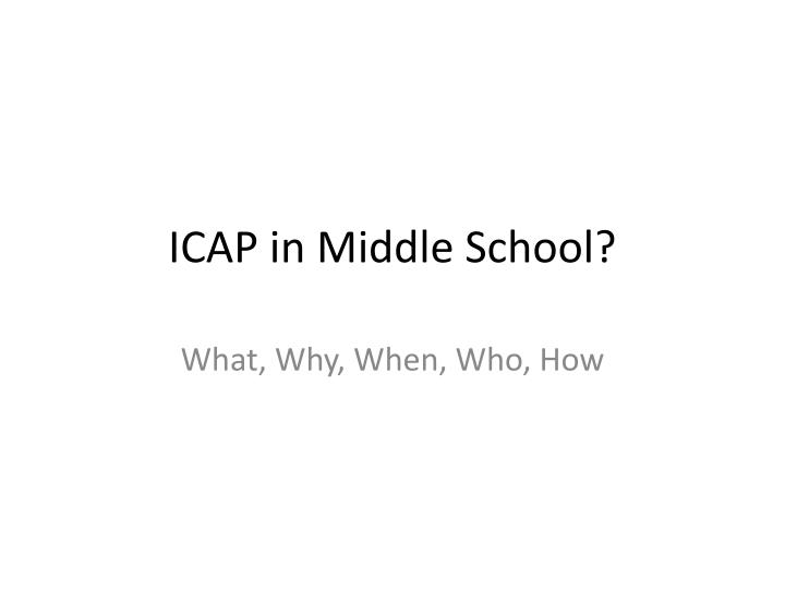 icap in middle school